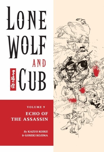 Kazuo Koike - Lone Wolf and Cub Volume 9: Echo of the Assassin, E-bok