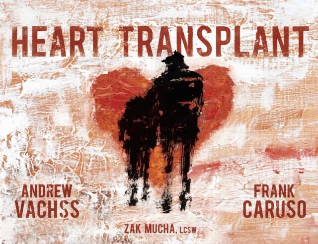Andrew Vachss - Heart Transplant, E-bok