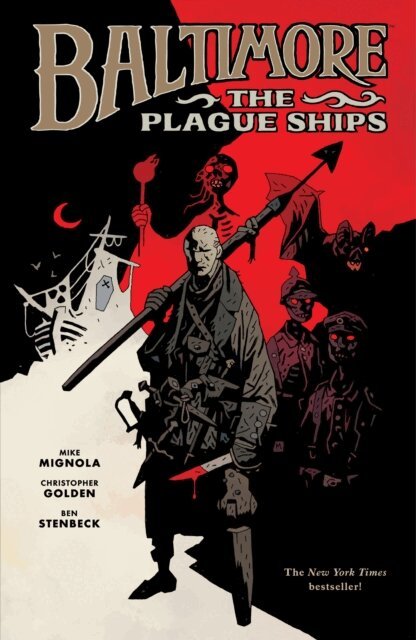Christopher Golden, Mike Mignola - Baltimore Volume 1: The Plague Ships, E-bok