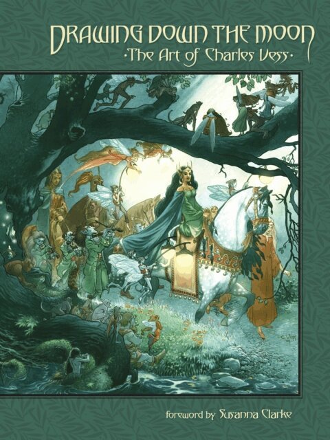 Charles Vess - Drawing Down the Moon: The Art of Charles Vess, E-bok