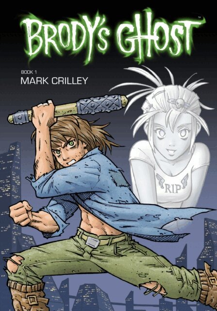 Mark Crilley - Brody's Ghost Volume 1, E-bok
