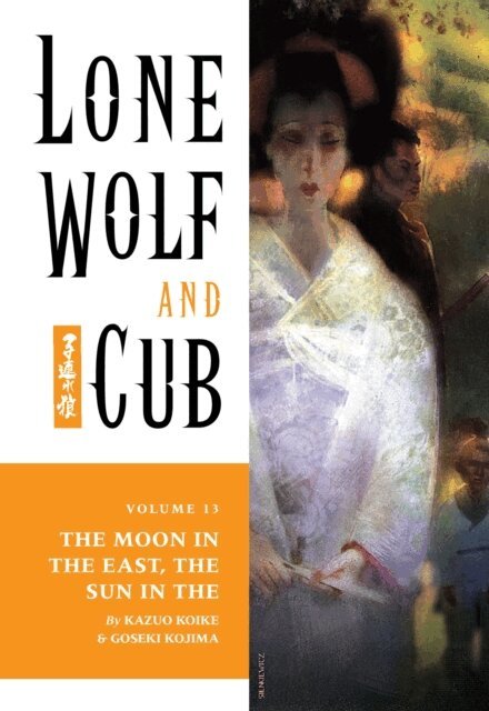 Kazuo Koike - Lone Wolf and Cub Volume 13: The Moon in the East, The Sun in the West, E-bok