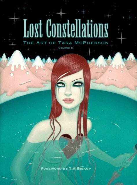 Tara McPherson - Lost Constellations: The Art of Tara McPherson Vol. 2, E-bok