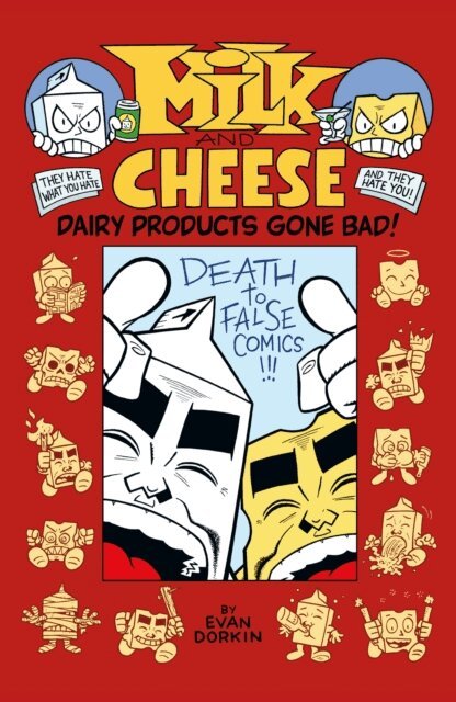 Evan Dorkin - Milk and Cheese: Dairy Products Gone Bad, E-bok