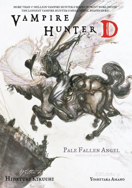 Hideyuki Kikuchi - Vampire Hunter D Volume 11: Pale Fallen Angel Parts 1 & 2, E-bok