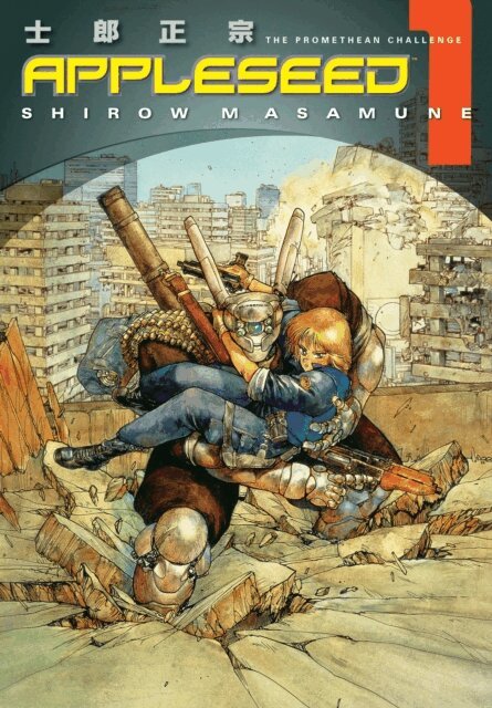 Shirow Masamune - Appleseed Book 1: The Promethean Challenge, E-bok