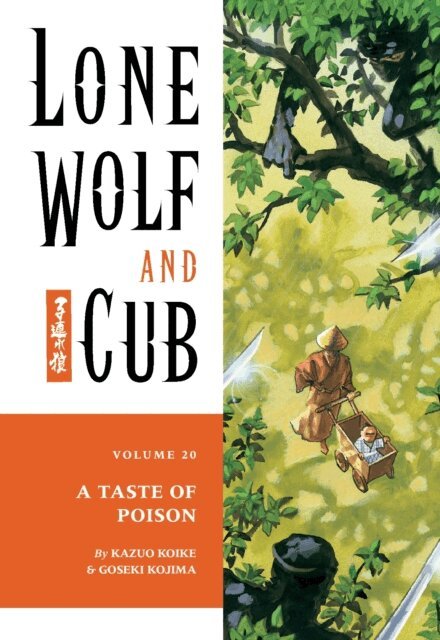 Kazuo Koike - Lone Wolf and Cub Volume 20: A Taste of Poison, E-bok