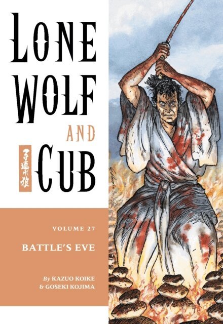 Kazuo Koike - Lone Wolf and Cub Volume 27: Battle's Eve, E-bok
