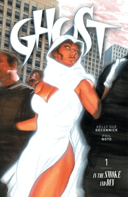 Kelly Sue DeConnick - Ghost Volume 1: In the Smoke and Din, E-bok