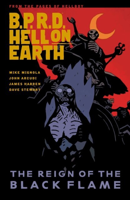 Mike Mignola - B.P.R.D. Hell on Earth  Volume 9: The Reign of the Black Flame, E-bok