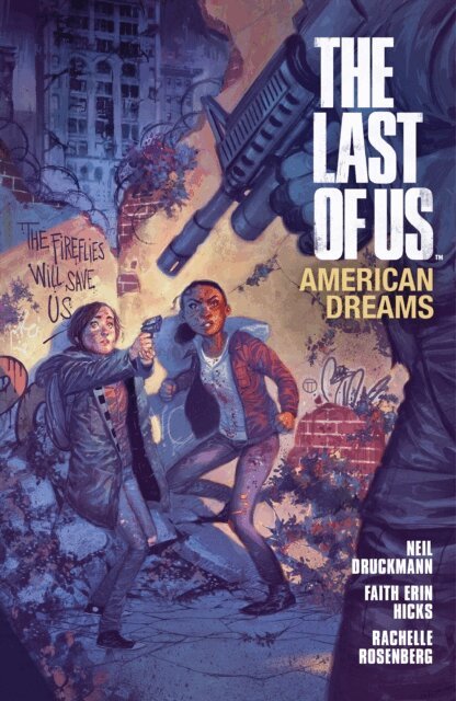 Neil Druckmann - Last of Us: American Dreams, E-bok