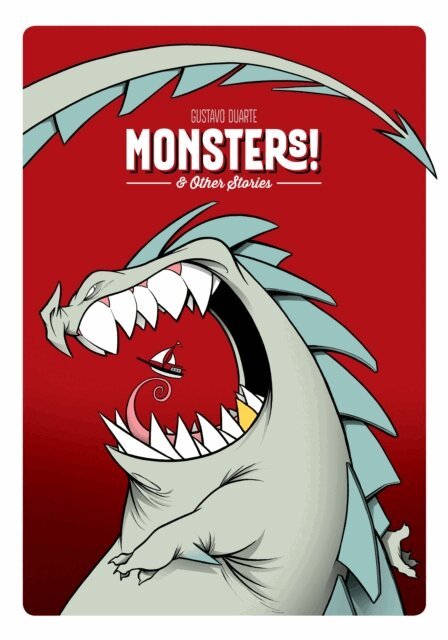 Gustavo Duarte - Monsters! and Other Stories, E-bok