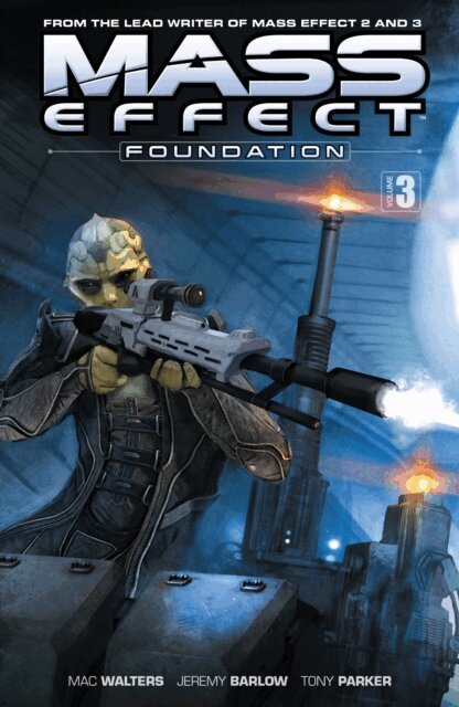 Mac Walters - Mass Effect: Foundation Volume 3, E-bok