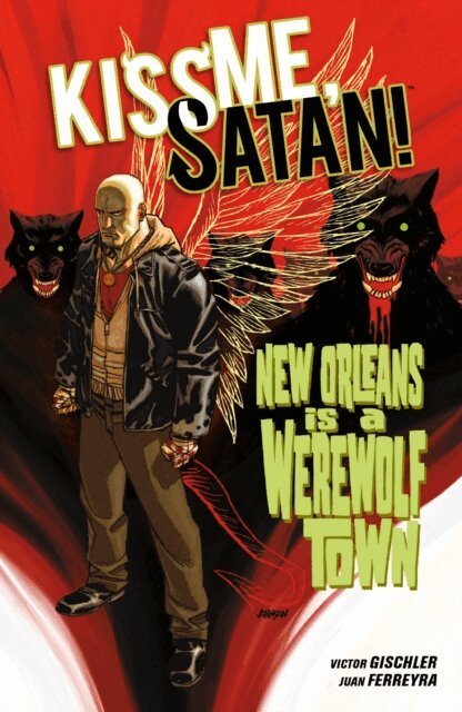 Victor Gischler - Kiss Me, Satan!, E-bok