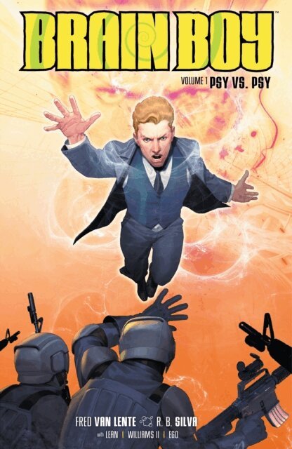 Fred Van Lente - Brain Boy Volume 1: Psy vs. Psy, E-bok