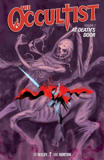 Tim Seeley, Daniel Chabon - Occultist Volume 2: At Deaths Door, E-bok