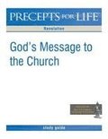 Precepts for Life Study Guide: God's Message to the Church (Revelation)