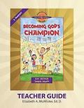 Discover 4 Yourself(r) Teacher Guide: Becoming God's Champion