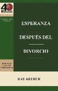 Esperanza Despus del Divorcio (6 Lecciones) / Finding Hope after Divorce (6-week study)