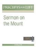 Sermon on the Mount (Precepts For Life Program Study Guide)