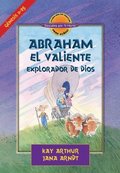 Abraham, El Valiente Explorador de Dios (D4Y) / Abraham, God's Brave Explorer (D4Y)