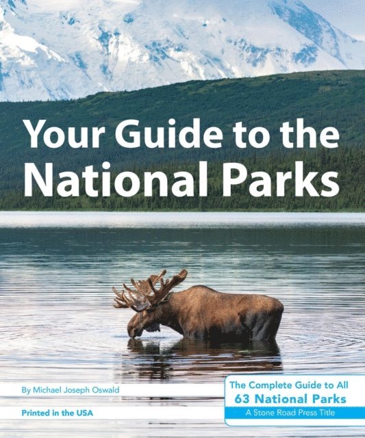 Michael Oswald - Your Guide to the National Parks, E-bok