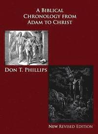 Biblical Chronology from Adam to Christ
