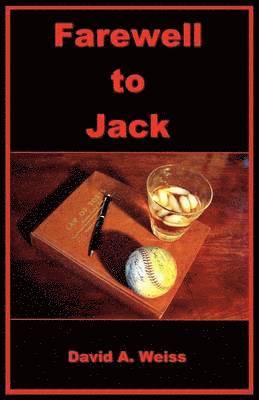 David a Weiss - Farewell to Jack, Häftad. Tillgänglighet: Lägg i varukorg