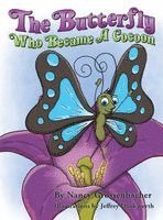 Nancy Grossenbacher - Butterfly Who Became a Cocoon, Inbunden. Tillgänglighet: Lägg i varukorg