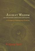 Ancient Wisdom and Modern Misconceptions