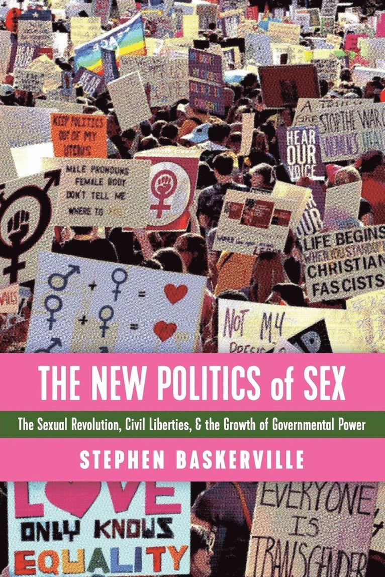 Stephen Baskerville - New Politics of Sex, Häftad