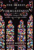 Heresy of Formlessness