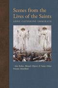 Scenes from the Lives of the Saints