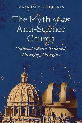 Gerard M Verschuuren - Myth of an Anti-Science Church, Häftad. Tillgänglighet: Lägg i varukorg