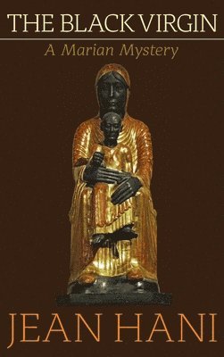 Jean Hani - Black Virgin, Inbunden. Tillgänglighet: Lägg i varukorg