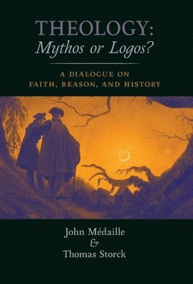John Medaille, Thomas Storck - Theology, Inbunden