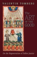 The Art of the Good