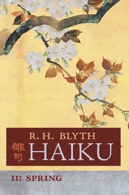 R H Blyth - Haiku (Volume II), Inbunden. Tillgänglighet: Lägg i varukorg