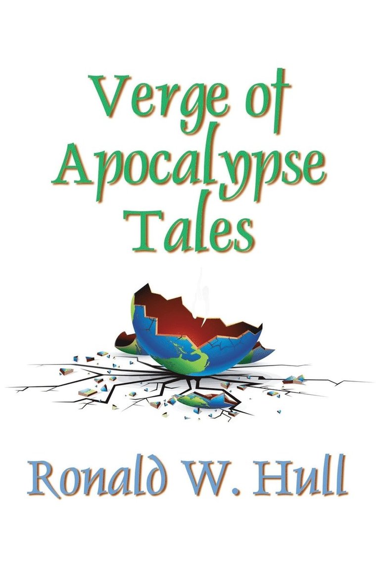 Ronald W. Hull - Verge of Apocalypse Tales, Häftad. Tillgänglighet: Lägg i varukorg