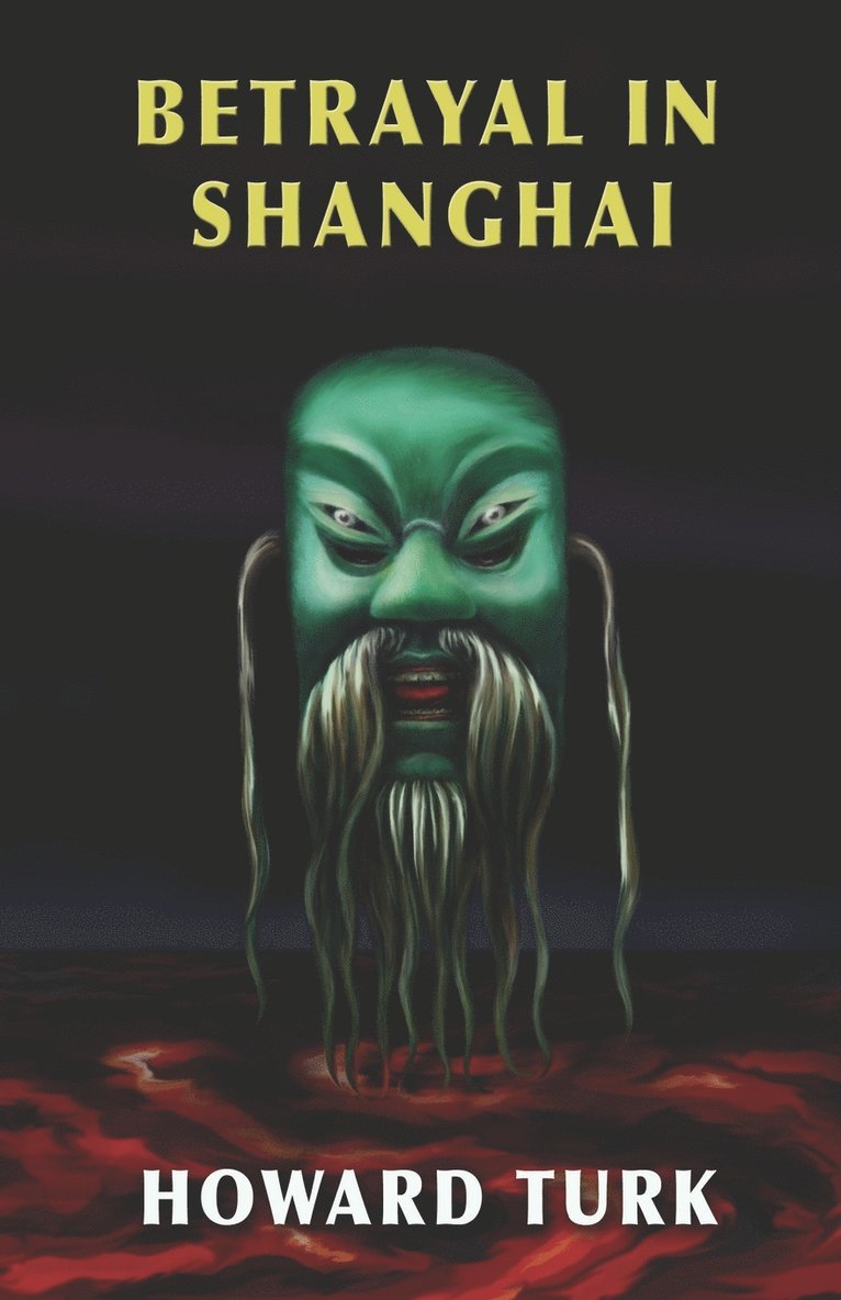 Howard Turk - Betrayal in Shanghai, Häftad. Tillgänglighet: Lägg i varukorg