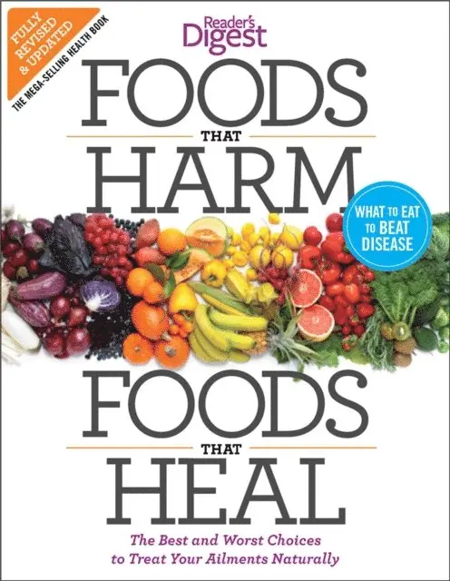 Editors of Reader's Digest - Foods that Harm and Foods that Heal, E-bok. Tillgänglighet: Lägg i varukorg