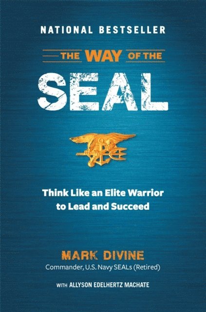 Mark Divine - WAY OF THE SEAL UPDATED AND EXPANDED EDITION, E-bok. Tillgänglighet: Lägg i varukorg