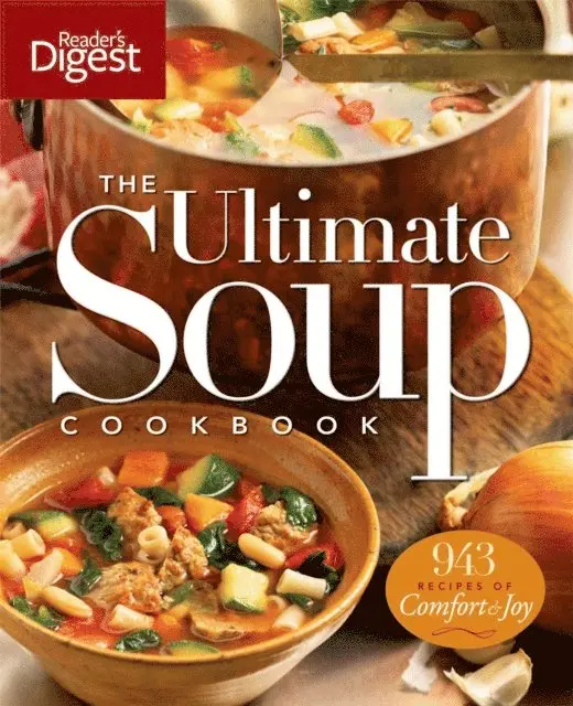 Editors of Reader's Digest - Ultimate Soup Cookbook, E-bok. Tillgänglighet: Lägg i varukorg