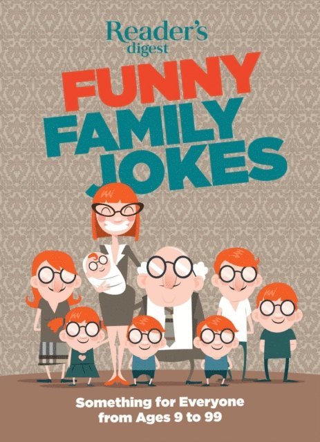Editors at Reader's Digest - Readers Digest Funny Family Jokes, E-bok