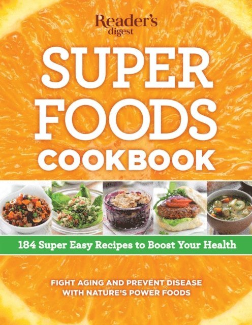 Editors at Reader's Digest - Super Foods Cookbook, E-bok. Tillgänglighet: Lägg i varukorg