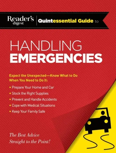 Editors of Reader's Digest - Reader's Digest Quintessential Guide to Handling Emergencies, E-bok. Tillgänglighet: Lägg i varukorg