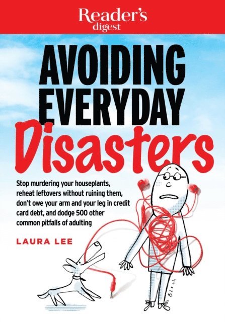 Laura Lee, Editors at Reader's Digest - Avoiding Everyday Disasters, E-bok. Tillgänglighet: Lägg i varukorg