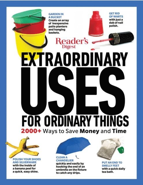 Reader's Digest - Reader's Digest Extraordinary Uses for Ordinary Things New Edition, E-bok. Tillgänglighet: Lägg i varukorg