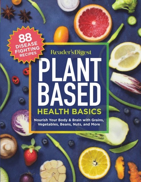 Reader's Digest - Reader's Digest Plant Based Health Basics, E-bok. Tillgänglighet: Lägg i varukorg