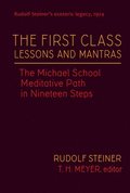 First Class Lessons and Mantras
